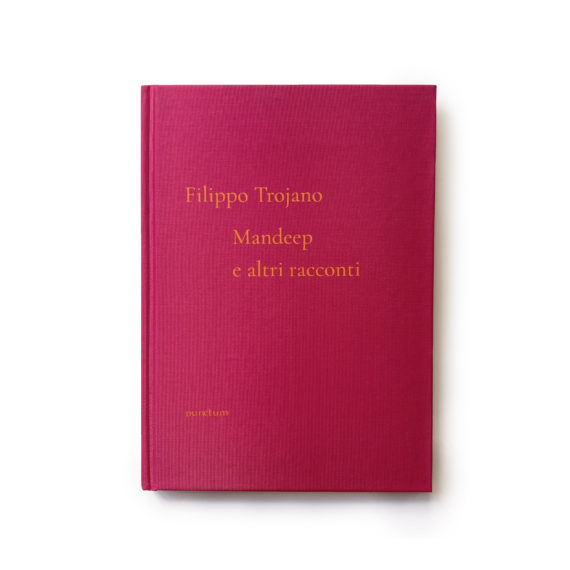Filippo Trojano, Mandeep & altri racconti